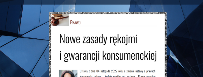 Nowe zasady rękojmi i gwarancji konsumenckiej