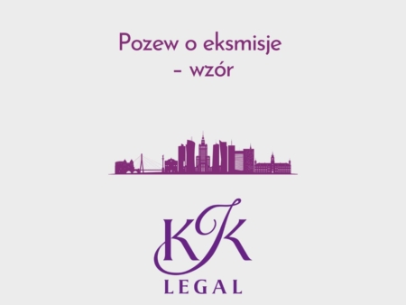 Wzory dokumentów nieruchomości - Pozew o Eksmisję - wzór