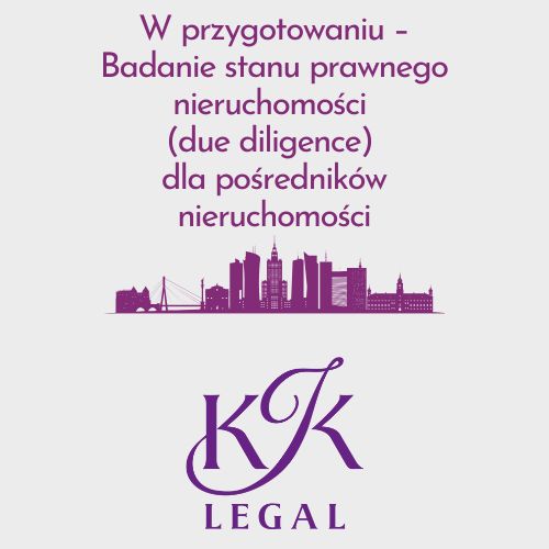 Wzory dokumentów nieruchomości - Badanie stanu prawnego nieruchomości (due diligence) dla pośredników nieruchomości