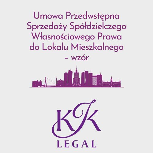 Wzory dokumentów nieruchomości - umowa Przedwstępna Sprzedaży Spółdzielczego Własnościowego Prawa do Lokalu Mieszkalnego
