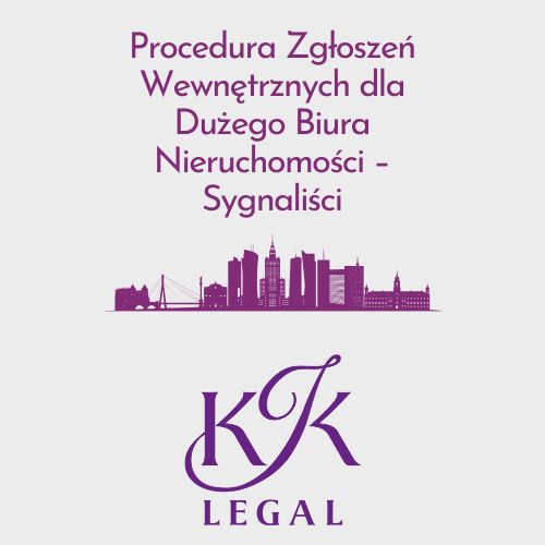 Wzory dokumentów nieruchomości - Procedura Zgłoszeń Wewnętrznych dla Dużego Biura Nieruchomości - Sygnaliści