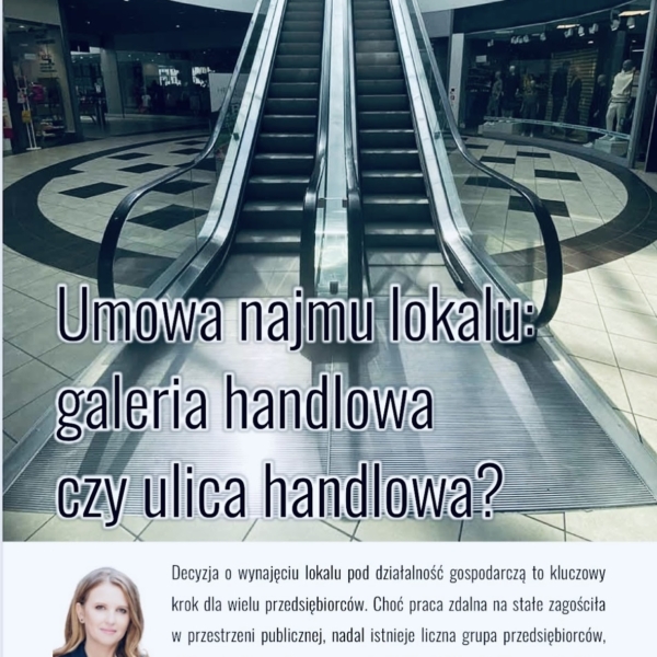 Umowa najmu lokalu: galeria handlowa czy ulica handlowa?