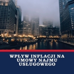 Wpływ inflacji na umowy najmu usługowego